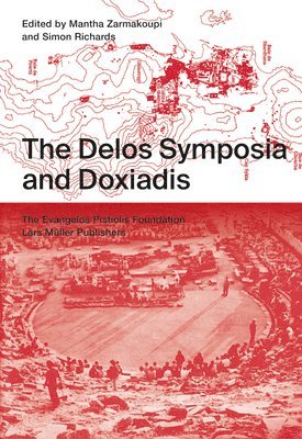 Delos Symposia and Doxiadis 1