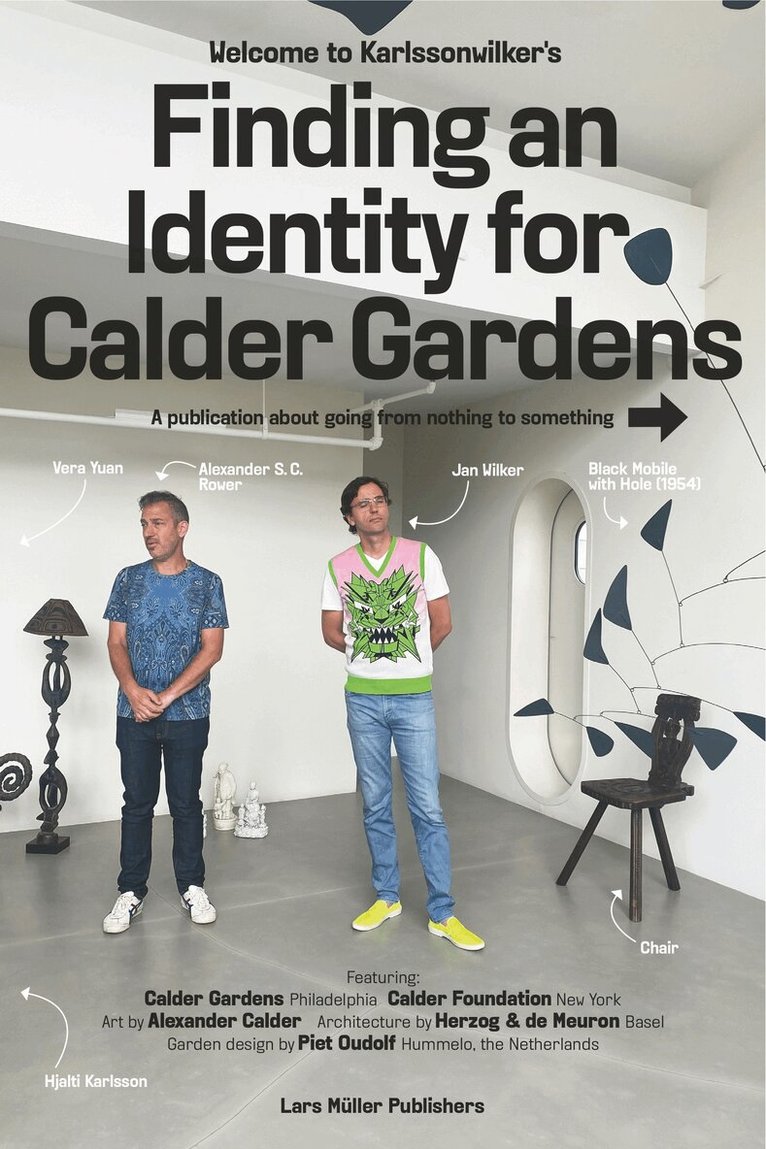Karlssonwilker, Karlssonwilker - Finding an Identity for Calder Gardens, Häftad