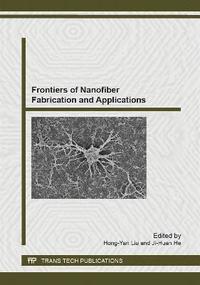 bokomslag Frontiers of Nanofiber Fabrication and Applications