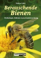 bokomslag Berauschende Bienen