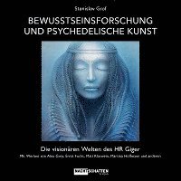 Bewusstseinsforschung und psychedelische Kunst 1