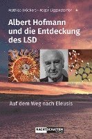 bokomslag Albert Hofmann und die Entdeckung des LSD