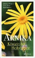 bokomslag Arnika - Königin der Heilpflanzen