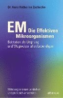 EM - Die Effektiven Mikroorganismen 1