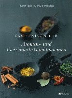 bokomslag Das Lexikon der Aromen- und Geschmackskombinationen