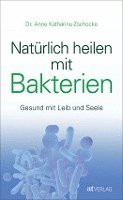 bokomslag Natürlich heilen mit Bakterien