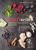 Karola Bettina Schneider - Kraftzeiten nach der Chinesischen Heilkunde, Inbunden