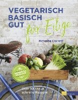 bokomslag Vegetarisch basisch gut für Eilige