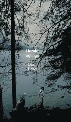 Harald Taglinger - Ober Berg, Inbunden. Tillgänglighet: Lägg i varukorg
