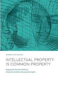 bokomslag Intellectual Property is Common Property