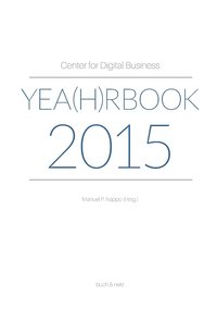 bokomslag Center for Digital Business Yea(h)rbook 2015