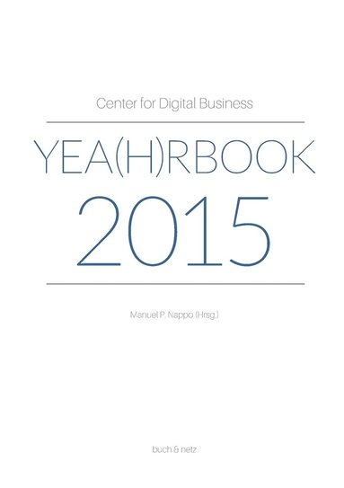 Manuel P Nappo - Center for Digital Business Yea(h)rbook 2015, Häftad