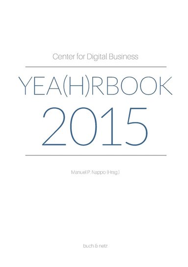 bokomslag Center for Digital Business Yea(h)rbook 2015