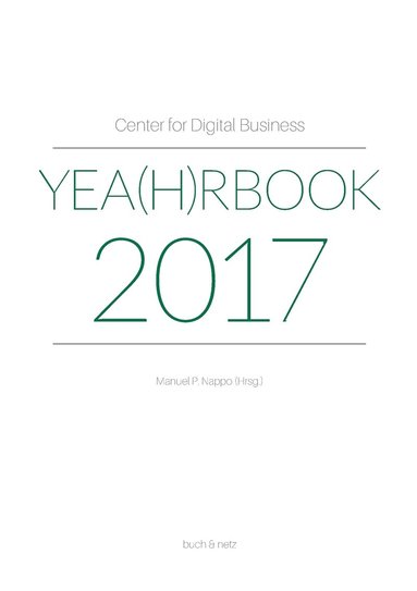 Manuel P Nappo - Center for Digital Business Yea(h)rbook 2017, Häftad