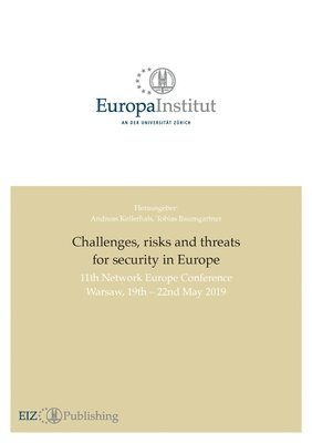 bokomslag Challenges, risks and threats for security in Europe: 11th Network Europe Conference Warsaw 19th - 22nd May 2019