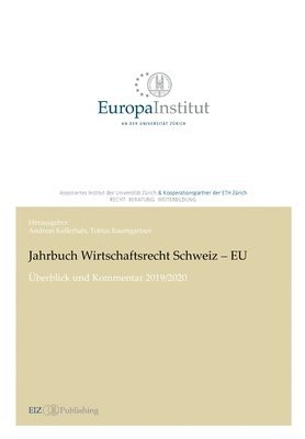 Andreas Kellerhals, Andreas Kellerhals - Jahrbuch Wirtschaftsrecht Schweiz - EU: Überblick und Kommentar 2019/2020, Häftad