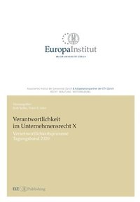 bokomslag Verantwortlichkeit im Unternehmensrecht X: Verantwortlichkeitsprozesse - Tagungsband 2020