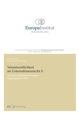 Verantwortlichkeit im Unternehmensrecht X: Verantwortlichkeitsprozesse - Tagungsband 2020 1