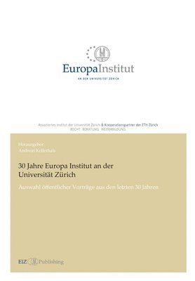 bokomslag 30 Jahre Europa Institut an der Universitt Zrich