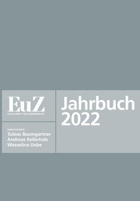 Tobias Baumgartner, Andreas Kellerhals - EuZ - Zeitschrift für Europarecht - Jahrbuch 2022, Häftad