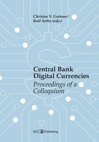 bokomslag Central Bank Digital Currencies (CBDCs): Proceedings of a Colloquium