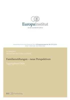 Thomas Sprecher, Thomas Sprecher, Lukas von Orelli - Familienstiftungen - neue Perspektiven: Tagungsband 2024, Häftad
