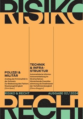 Dirk Baier, Elena Biaggini, Tilmann Altwicker, Goran Seferovic - Risiko & Recht 02/2024, Häftad