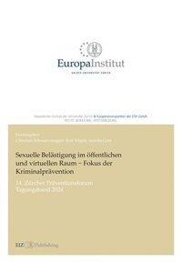bokomslag Sexuelle Belästigung im öffentlichen und virtuellen Raum ¿ Fokus der Kriminalprävention