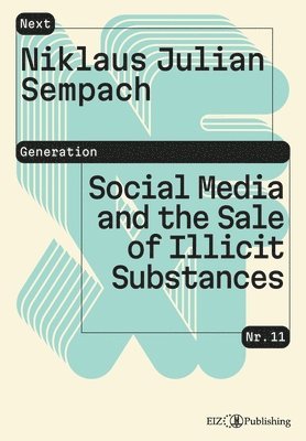 Social Media and the Sale of Illicit Substances 1