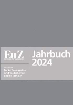 Tobias Baumgartner, Andreas Kellerhals, Tobias Baumgartner - EuZ - Zeitschrift für Europarecht - Jahrbuch 2024, Häftad