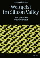 bokomslag Weltgeist im Silicon Valley