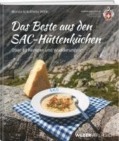 Monica Schulthess Zettel - Das Beste aus den SAC-Hüttenküchen, Häftad