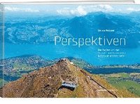 bokomslag Perspektiven: Die Region um den Thuner- und Brienzersee aus etwas anderer Sicht