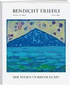 bokomslag Bendicht Friedli: Der Niesen in seiner Kunst