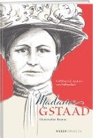 Gottfried von Siebenthal, Andrea von Siebenthal - Madame Gstaad, Häftad. Tillgänglighet: Lägg i varukorg