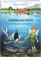 Joséphine Esskuche - Kanderli und Engstli, Inbunden
