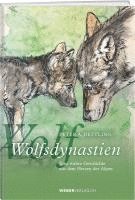 Peter Dettling - Wolfsdynastien, Inbunden. Tillgänglighet: Lägg i varukorg