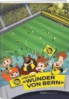 bokomslag YB und das 'Wunder von Bern'