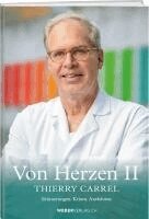 Thierry Carrel - Von Herzen II, Inbunden