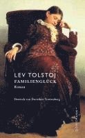 Lev Tolstoj - Familienglück, Inbunden