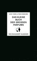 bokomslag Das kleine Buch der großen Parfums