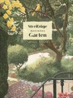 Streifzüge durch meinen Garten 1