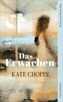 Kate Chopin - Das Erwachen, Inbunden