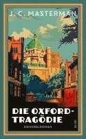 J. C. Masterman - Die Oxford-Tragödie, Häftad