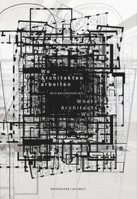 bokomslag Wo Architekten arbeiten / Where Architects Work