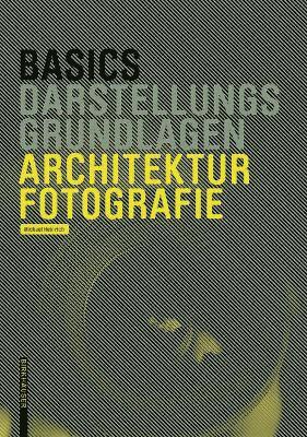 bokomslag Basics Architekturfotografie