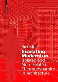bokomslag Insulating Modernism