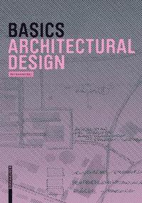 bokomslag Basics Architectural Design