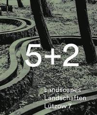 bokomslag 5 + 2 Landscapes Landschaften Ltzow 7