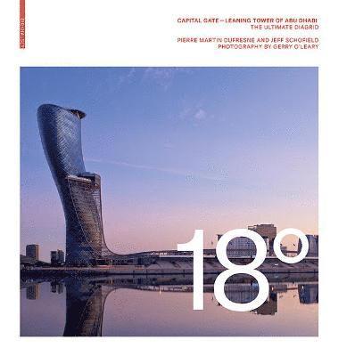 18 Degrees: Capital Gate  Leaning Tower of Abu Dhabi 1
